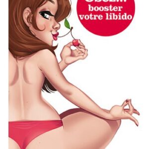 Osez booster votre libido